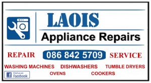 Washing Machine repairs Portarlington, Portlaoise, Monasterevin, Athy from €60 -Call Dermot 086 8425709 by Laois Appliance Repairs, Ireland