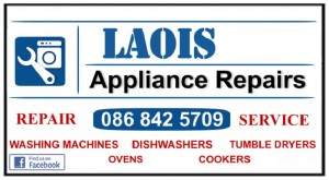 Appliance Spare Parts, Portlaoise, call 0868425709 by Laois Appliance Repairs, Ireland.